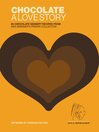 Chocolate: A Love Story Chocolate: A Love Story